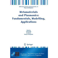 Metamaterials and Plasmonics: Fundamentals, Modelling, Applications [Paperback]