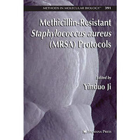 Methicillin-Resistant Staphylococcus aureus (MRSA) Protocols [Paperback]