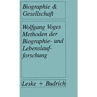 Methoden der Biographie- und Lebenslaufforschung [Paperback]