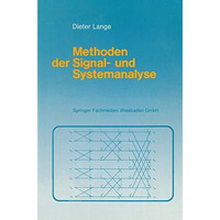 Methoden der Signal- und Systemanalyse: Eine Einf?hrung mit dem Personalcomputer [Paperback]