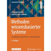 Methoden wissensbasierter Systeme: Grundlagen, Algorithmen, Anwendungen [Paperback]