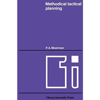 Methodical tactical planning [Paperback]