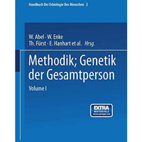 Methodik; Genetik der Gesamtperson: Zweiter Band [Paperback]