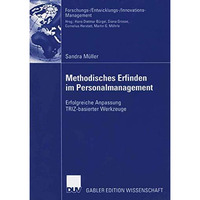 Methodisches Erfinden im Personalmanagement: Erfolgreiche Anpassung TRIZ-basiert [Paperback]