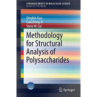 Methodology for Structural Analysis of Polysaccharides [Paperback]