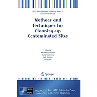 Methods and Techniques for Cleaning-up Contaminated Sites [Paperback]