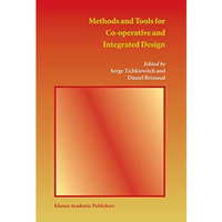 Methods and Tools for Co-operative and Integrated Design [Hardcover]