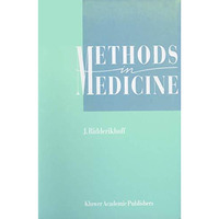 Methods in Medicine: A Descriptive Study of Physicians Behaviour [Paperback]