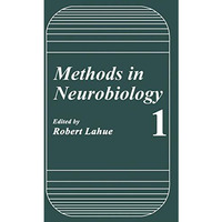 Methods in Neurobiology [Paperback]