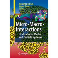 Micro-Macro-Interactions: In Structured Media and Particle Systems [Hardcover]