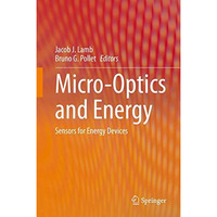 Micro-Optics and Energy: Sensors for Energy Devices [Hardcover]