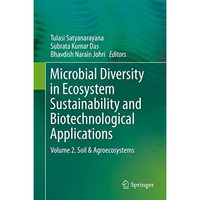 Microbial Diversity in Ecosystem Sustainability and Biotechnological Application [Hardcover]