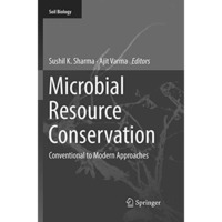 Microbial Resource Conservation: Conventional to Modern Approaches [Paperback]