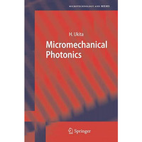 Micromechanical Photonics [Hardcover]