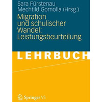 Migration und schulischer Wandel: Leistungsbeurteilung [Paperback]