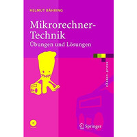 Mikrorechner-Technik: ?bungen und L?sungen [Paperback]