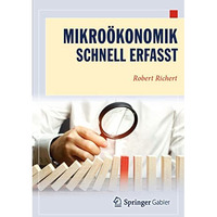 Mikro?konomik - Schnell erfasst [Paperback]