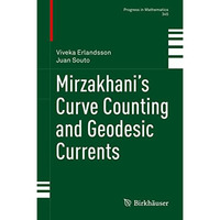 Mirzakhanis Curve Counting and Geodesic Currents [Hardcover]