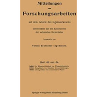 Mitteilungen ?ber Forschungsarbeiten auf dem Gebiete des Ingenieurwesens: insbes [Paperback]