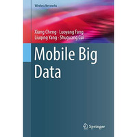 Mobile Big Data [Hardcover]