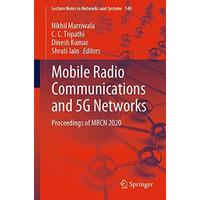 Mobile Radio Communications and 5G Networks: Proceedings of MRCN 2020 [Paperback]