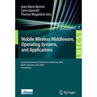 Mobile Wireless Middleware: Operating Systems and Applications. Second Internati [Paperback]