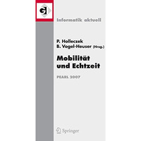 Mobilit?t und Echtzeit: Fachtagung der GI-Fachgruppe Echtzeitsysteme (real-time) [Paperback]