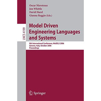 Model Driven Engineering Languages and Systems: 9th International Conference, Mo [Paperback]