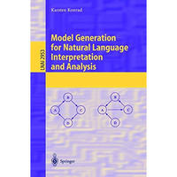 Model Generation for Natural Language Interpretation and Analysis [Paperback]