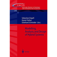 Modelling, Analysis and Design of Hybrid Systems [Paperback]