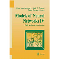 Models of Neural Networks IV: Early Vision and Attention [Hardcover]