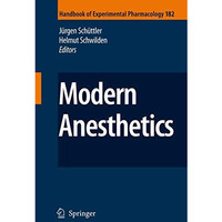 Modern Anesthetics [Hardcover]