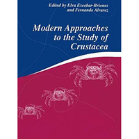 Modern Approaches to the Study of Crustacea [Hardcover]