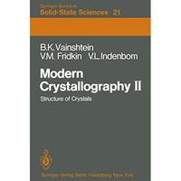 Modern Crystallography II: Structure of Crystals [Paperback]