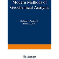 Modern Methods of Geochemical Analysis [Paperback]