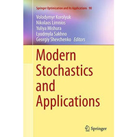 Modern Stochastics and Applications [Paperback]