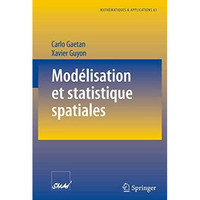 Mod?lisation et statistique spatiales [Paperback]