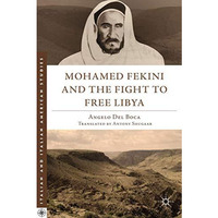 Mohamed Fekini and the Fight to Free Libya [Hardcover]