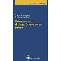 Molecular Aspects of Human Cytomegalovirus Diseases [Paperback]