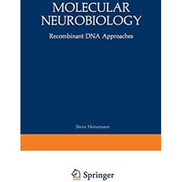 Molecular Neurobiology: Recombinant DNA Approaches [Paperback]