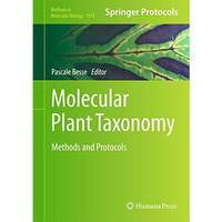 Molecular Plant Taxonomy: Methods and Protocols [Hardcover]