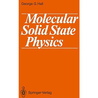 Molecular Solid State Physics [Paperback]