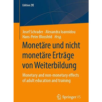 Monet?re und nicht monet?re Ertr?ge von Weiterbildung: Monetary and non-monetary [Paperback]