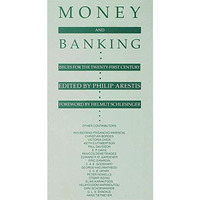 Money and Banking: Issues for the Twenty-First Century [Hardcover]