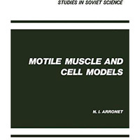 Motile Muscle and Cell Models [Paperback]