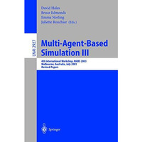 Multi-Agent-Based Simulation III: 4th International Workshop, MABS 2003, Melbour [Paperback]