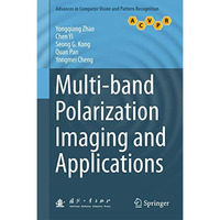 Multi-band Polarization Imaging and Applications [Hardcover]