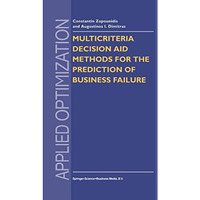 Multicriteria Decision Aid Methods for the Prediction of Business Failure [Hardcover]