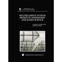 Multielement System Design in Astronomy and Radio Science [Hardcover]