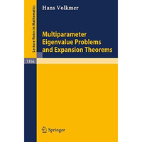 Multiparameter Eigenvalue Problems and Expansion Theorems [Paperback]